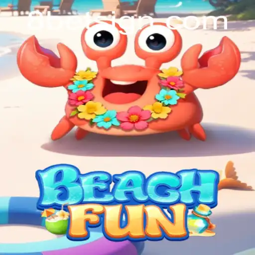 Exploring BeachFun: A New Wave in Gaming with 8Bet