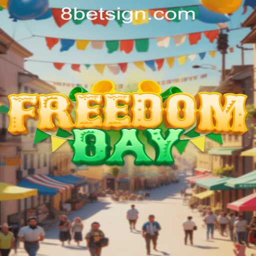 Embark on a Thrilling Adventure with FreedomDay and 8Bet