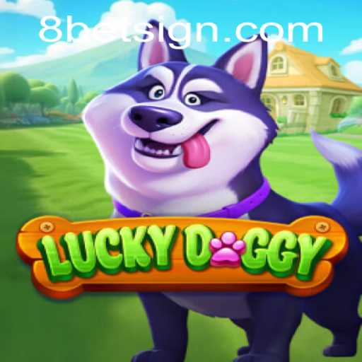 Exploring the Exciting World of LuckyDoggy in 8Bet