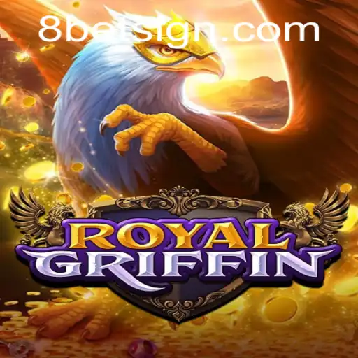 Exploring RoyalGriffin: A Dive into the Mystical World of 8Bet's Latest Game